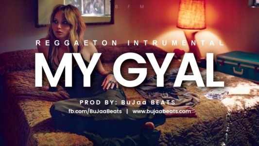 MY GYAL Reggaeton type beat cover